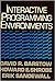 Interactive Programming Environments