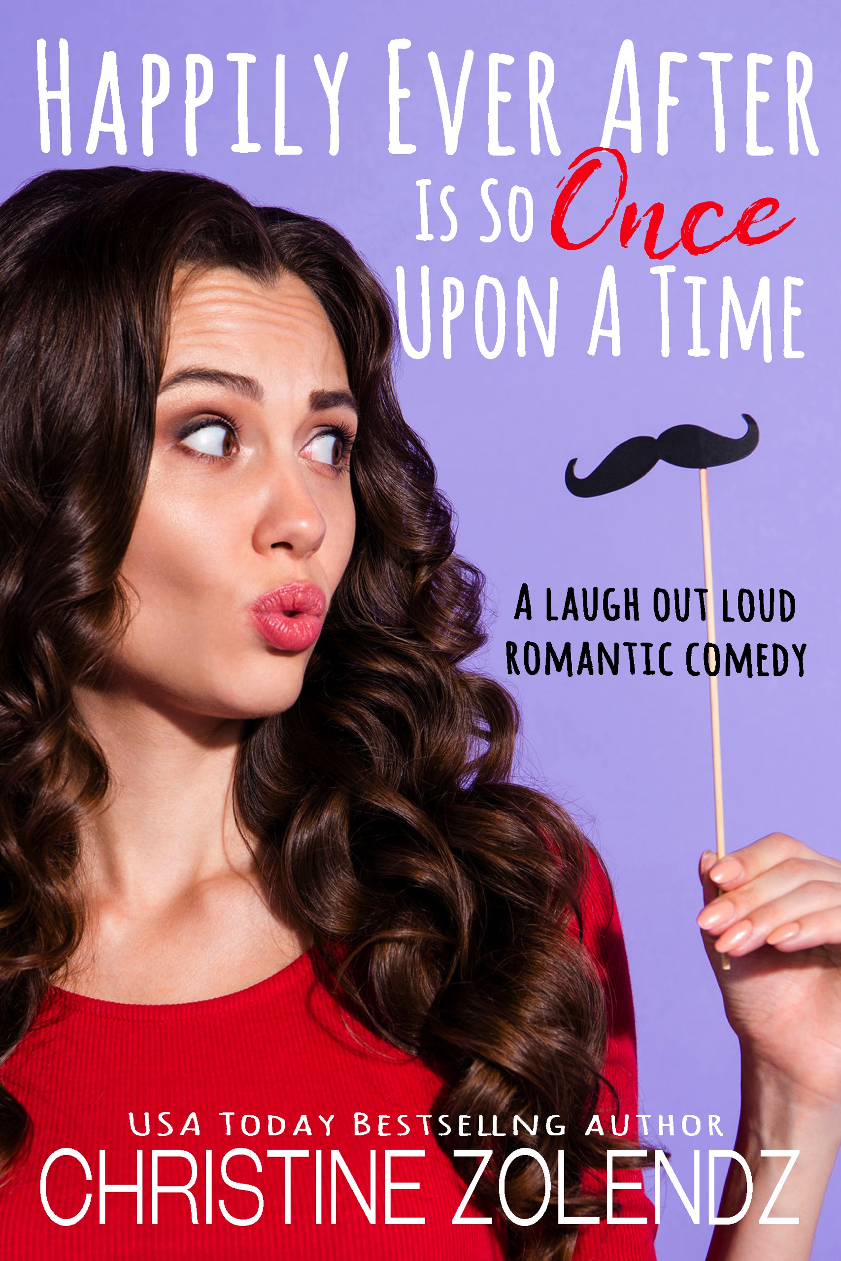 Happily Ever After Is So Once Upon A Time (The Awkward Adventures of Jane Nash #2)