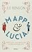 Mapp et Lucia; La gloire de Lucia; Les tribulations de Lucia (Mapp & Lucia #4-6)