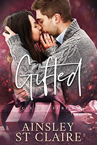 Gifted (Clear Security Holiday #1)