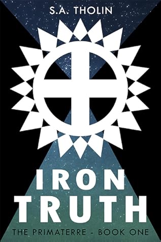Iron Truth (Primaterre #1)
