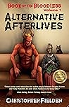 Book of the Bloodless Volume 1: Alternative Afterlives