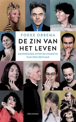 De zin van het leven; gesprekken over de essentie van ons bestaan (Paperback)