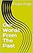 Our Words From The Past