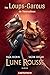 Lune rousse: Les Loups-Garous de Thiercelieux, T1