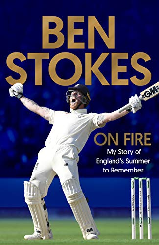 On Fire: My Story of England's Summer to Remember (Kindle Edition)