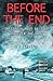 Image for Before the End
