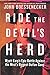 Ride the Devil's Herd by John Boessenecker