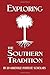 Exploring the Southern Trad...