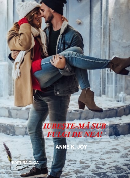 Iubește-mă sub fulgi de nea! (Magia Crăciunului, #6)