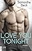 Love you tonight (Private Pleasures, #1)