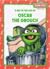 A Day in the Life of Oscar the Grouch: Sesame Street Book Club: