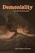 Demoniality: Incubi and Succubi: A Book of Demonology
