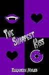 The Sharpest Kiss