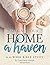 Making Your Home a Haven: A...