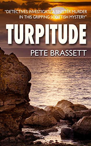 Turpitude (DI Munro & DS West #10)