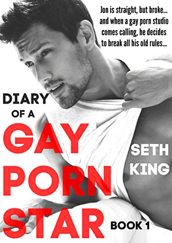 Diary of a Gay Porn Star (Kindle Edition)