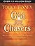 The God Chasers Expanded Edition (Large Print Edition): Pursuing the Lover of Your Soul