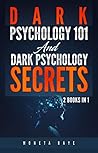 Dark Psychology 101 AND Dark Psychology Secrets: 2 Books IN 1! Book cover for Dark Psychology 101 AND Dark Psychology Secrets: 2 Books IN 1!