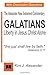Galatians: Liberty in Jesus...
