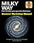 Milky Way Owners' Workshop Manual: From 13.5 billion years ago to the infinite future - An insight into the study of our home galaxy and our place in it (Haynes Manuals)