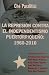 La represión contra el independentismo puertorriqueño, 1960-2010 by Ché Paralitici La represión contra el independentismo puertorriqueño, 1960-2010 by Ché Paralitici