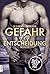 Gefahr der Entscheidung by Julie Ann Walker