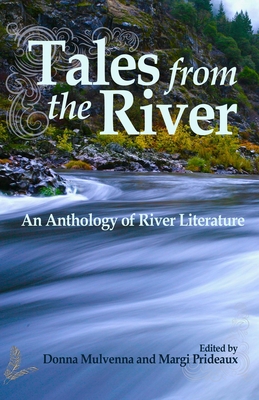 Tales from the River: An Anthology of River Literature (Kindle Edition)