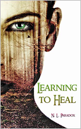 Learning to Heal: An Awakened Novel (The Rising Storm Book 2)