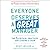 Everyone Deserves a Great Manager: The 6 Critical Practices for Leading a Team
