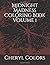 Midnight Madness Coloring Book Volume 1 by Cheryl Colors