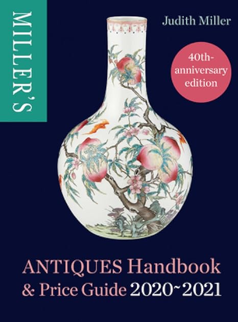 Miller's Antiques Handbook & Price Guide 2020-2021