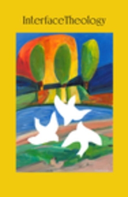 Interface Theology Volume 1, Number 1 (ebook)