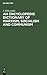 An Encyclopedic Dictionary of Marxism, Socialism and Communism: Economic, Philosophical, Political and Sociological Theories, Concepts, Institutions ... and Modern, East-West Relations Included