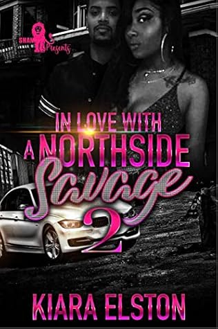 In Love with a Northside Savage 2