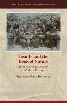 Jesuits and the Book of Nature: Science and Education in Modern Portugal (ebook)