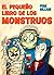 El Pequeno Libro de Los Monstruos