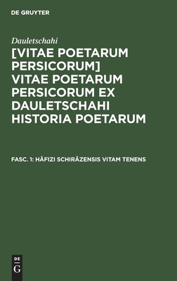 Hâfizi Schirâzensis vitam tenens (Latin Edition)