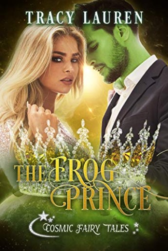 The Frog Prince (Cosmic Fairy Tales)