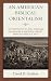An American Biblical Orient...