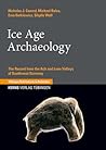 Ice Age Archaeology: The Record from the Ach and Lone Valleys of Southwest Germany