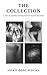 The Collection: A Multi-Genre Anthology of Flash Fiction