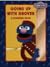 Going Up!: The Elevator Counting Book: Featuring Jim Henson's Sesame Street Muppets