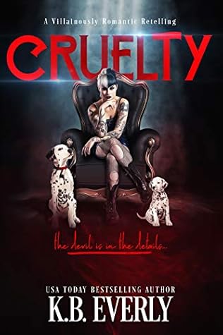 Cruelty (A Villainously Romantic Retelling, #2)