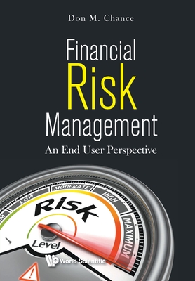 Financial Risk Management: An End User Perspective (Paperback)