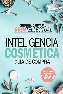 Skintellectual Inteligencia cosmética (Paperback)