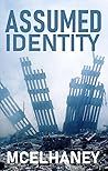 Assumed Identity by Scott McElhaney