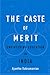 The Caste of Merit: Enginee...