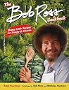The Bob Ross Cookbook by Robb Pearlman