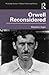 Orwell Reconsidered